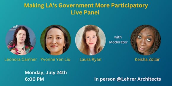Civic Assemblies Panel: Making LA’s Government More Participatory