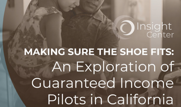 Making Sure the Shoe Fits: An Exploration of Guaranteed Income Pilots in California